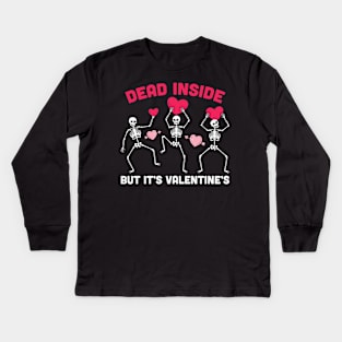 "Dead Inside But It's Valentines" Dancing Skeletons Kids Long Sleeve T-Shirt